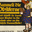 Ein Beispiel für zurückhaltende deutsche Propaganda: Ein Plakat des Kriegsausschusses für Öle und Fette ruft Kinder auf, Obstkerne zu sammeln und in die Schule zu bringen.
